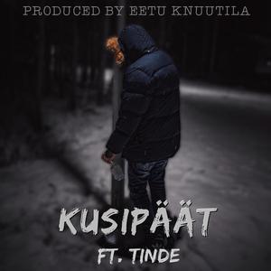 Kusipäät (feat. Tinde)
