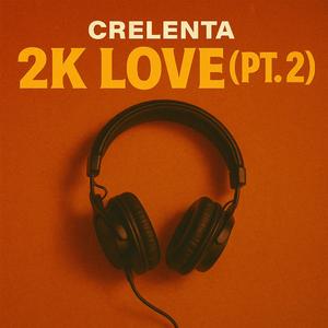 2K Love (Pt.2)