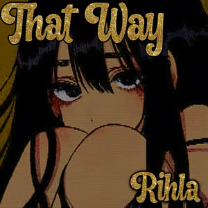 That Way