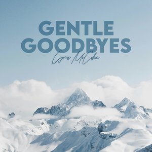 Gentle Goodbyes