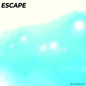 Escape