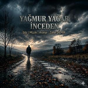 Yağmur Yağar İnceden