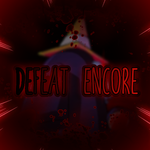 Defeat(Encore)