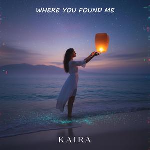 Where You Found Me