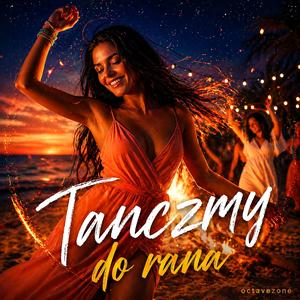 Tanczmy do rana