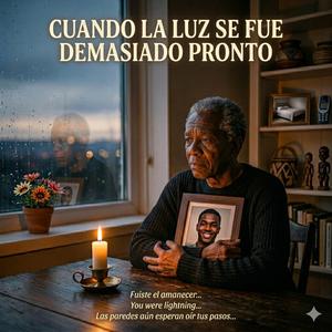 CUANDO LA LUZ SE FUE DEMASIADO PRONTO