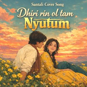Dhiri rin ola tam nyutum (New Version)