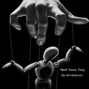 Not Your Toy