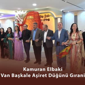 Van Başkale Aşiret Düğünü Gırani