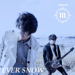 EVER SNOW
