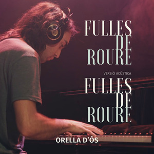 Fulles de roure (versió acústica)