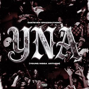 YNA (Young Nigga Anthem)