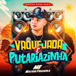 Vaquejada e Putariazinha