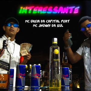 Interessante (feat. MC Jhonny da Sul)