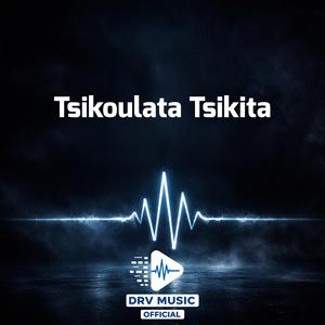 Tsikoulata Tsikita