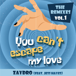 You Can't Escape My Love(Cliff Scholes Remix)