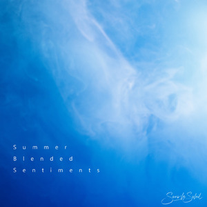 サマーブレンディッドセンチメンツ