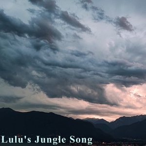 Lulu's Jungle Song