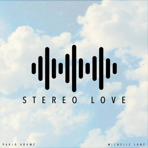 Stereo Love (feat. Michelle Lanz)