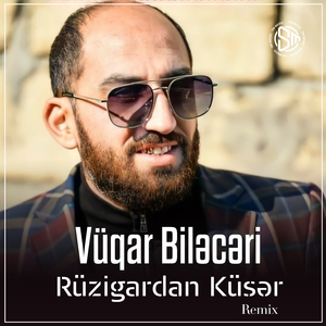 Rüzigardan Küsər (Remix)