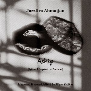 Ashiq (Ajam Muqami-Senem)