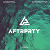 Luke Lethal - Afterparty (Original Mix)