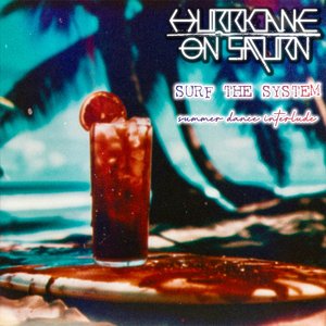 Surf the System (Summer Dance Interlude)