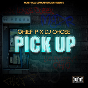 Pick Up (feat. DJ Chose)