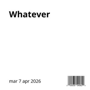 whatever