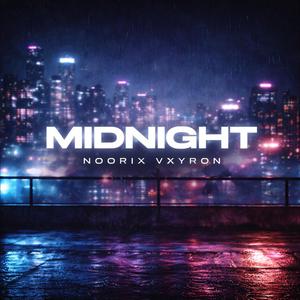 MIDNIGHT (feat. Noorix VxYRON)