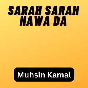 Sarah Sarah Hawa Da