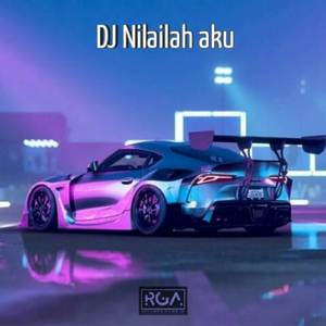 DJ Nilailah aku (pacarku tolong dengerin aku) Viral FYP Tiktok