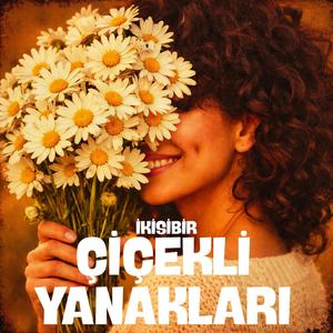 Çiçekli Yanakları