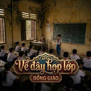 Về Đây Họp Lớp