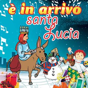 Quando Arriva Santa Lucia