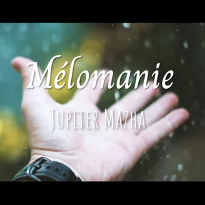 Mélomanie Ep 1 ~ Jupiter Rain