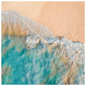 Cruel Summer