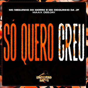 Só Quero Creu