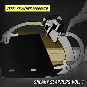 Sneaky Slapper #19 (feat. Willy Tha Pack Pluh)