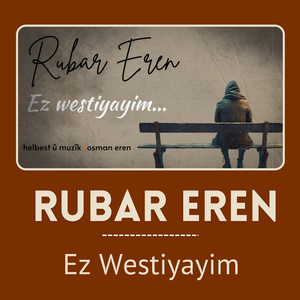 Ez Westiyayim