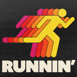 RUNNIN'