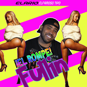 ¡El Rompe! Fullin