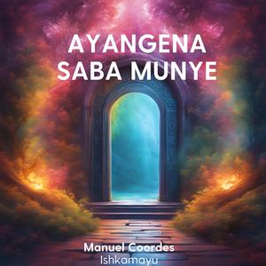 Ayangena Saba Munye