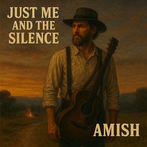 Just Me And The Silence