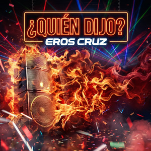 ¿QUIÉN DIJO?