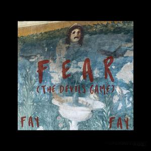 FEAR (the devils game)