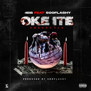 Oke Ite (feat. SooFlashy)