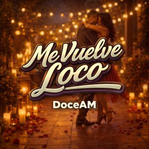 Me Vuelve Loco ( Bachata Remix)