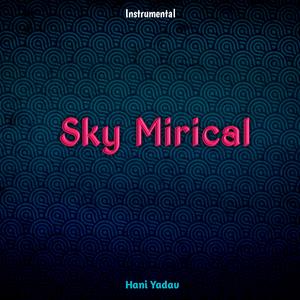 Sky Mirical