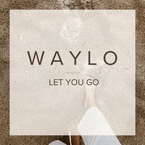 Let you go